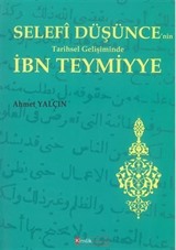 Selefi Düşüncenin Tarihsel Gelişiminde İbn Teymiyye