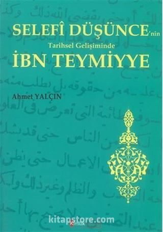 Selefi Düşüncenin Tarihsel Gelişiminde İbn Teymiyye