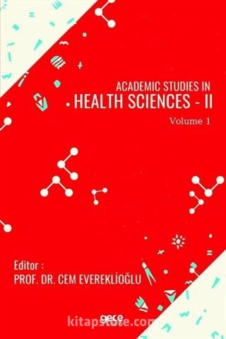 Academic Studies in Health Sciences - II Vol 1