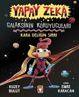 Yapay Zeka / Galaksinin Koruyucuları - Kara Deliğin Sırrı (Ciltli)