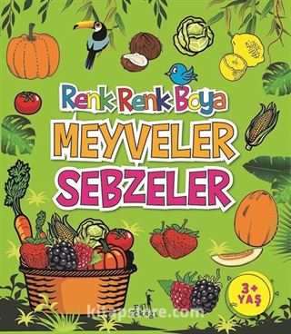 Renk Renk Boya / Meyveler Sebzeler