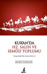 Kur'an'da Hz. Salih ve Semud Toplumu