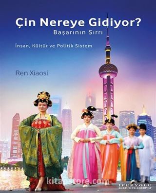 Çin Nereye Gidiyor?