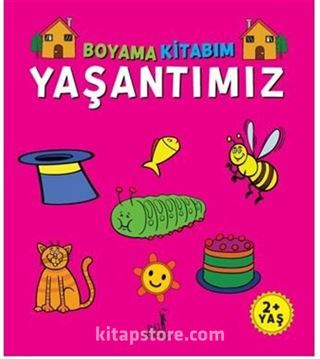 Boyama Kitabım - Yaşantımız