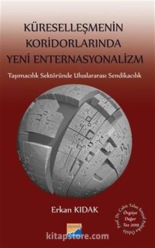 Küreselleşmenin Koridorlarında Yeni Enternasyonalizm