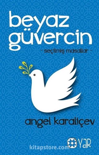 Beyaz Güvercin (Seçilmiş Masallar)