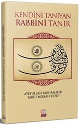 Kendini Tanıyan Rabbini Tanır