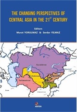 The Changing Perspectives of Central Asia in the 21st Century