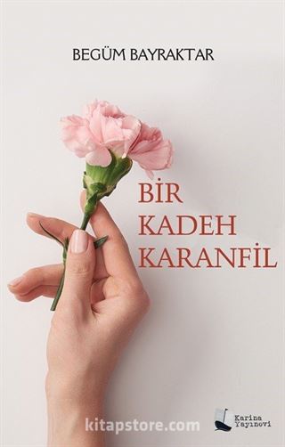 Bir Kadeh Karanfil