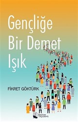 Gençliğe Bir Demet Işık