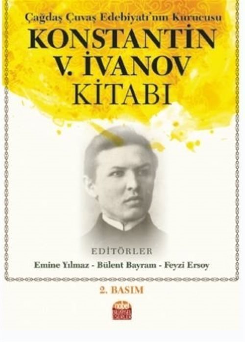 Çağdaş Çuvaş Edebiyatı'nın Kurucusu Konstantin V. İvanov Kitabı