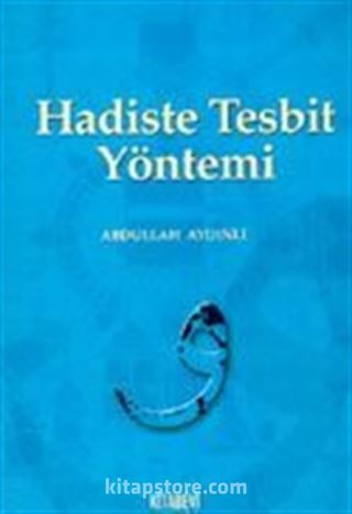 Hadiste Tesbit Yöntemi