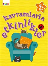 Kavramlarla Etkinlikler (4+ Yaş )