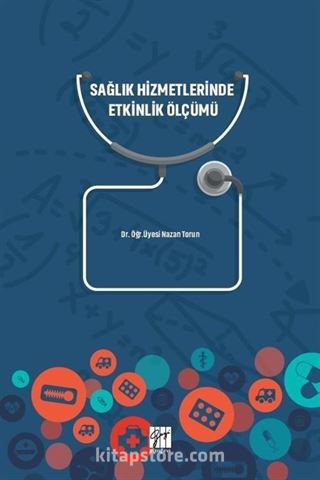 Sağlık Hizmetlerinde Etkinlik Ölçümü