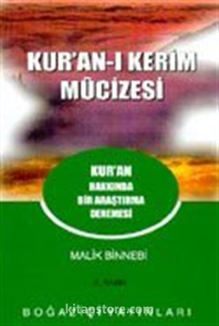 Kur'an-ı Kerim Mucizesi Kur'an Hakkında Bir Araştırma Denemesi