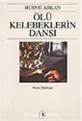 Ölü Kelebeklerin Dansı