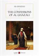 The Confessions of Al Ghazali