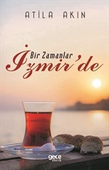 Bir Zamanlar İzmir'de