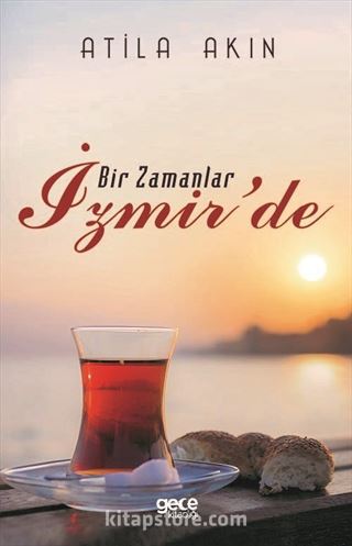 Bir Zamanlar İzmir'de