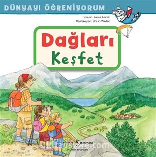 Dağları Keşfet / Dünyayı Öğreniyorum