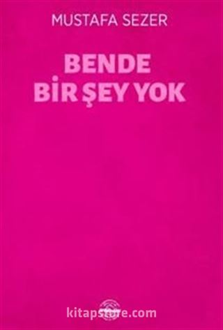 Bende Bir Şey Yok