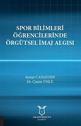 Spor Bilimleri Öğrencilerinde Örgütsel İmaj Algısı