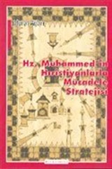 Hz. Muhammed'in Hıristiyanlarla Mücadele Stratejisi