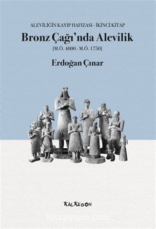 Bronz Çağı'nda Alevilik