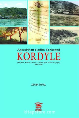 Akçaabat'ın Kadim Yerleşkesi Kordyle