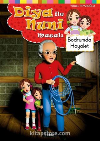 Bodrumda Hayalet / Diya İle Nuni Masal Dizisi