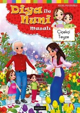 Çiçekçi Teyze / Diya İle Nuni Masal Dizisi