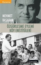 Özgürleşme Eylemi Köy Enstitüleri