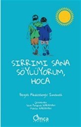 Sırrımı Sana Söylüyorum, Hoca