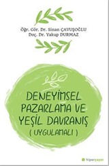 Deneyimsel Pazarlama ve Yeşil Davranış (Uygulamalı)