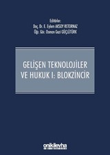 Gelişen Teknolojiler ve Hukuk 1: Blokzincir