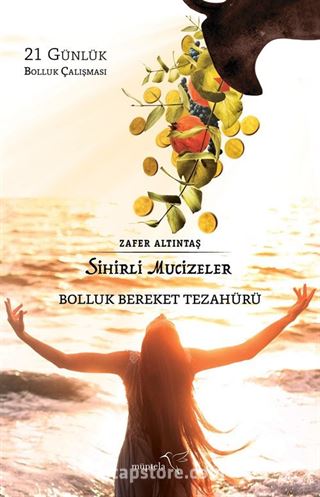 Sihirli Mucizeler Bolluk Bereket Tezahürü