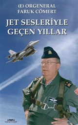 Jet Sesleriyle Geçen Yıllar