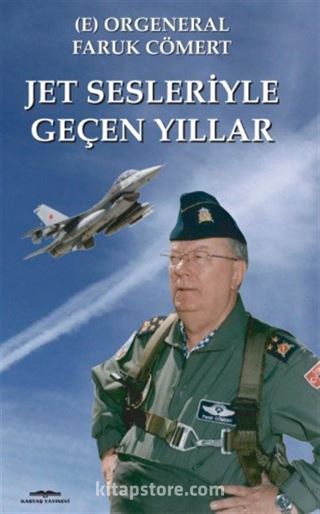 Jet Sesleriyle Geçen Yıllar