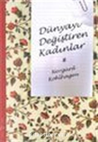 Dünyayı Değiştiren Kadınlar