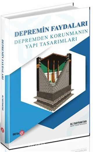 Depremin Faydaları Depremden Korunmanın Yapı Tasarımları