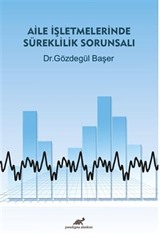 Aile İşletmelerinde Süreklilik Sorunsalı