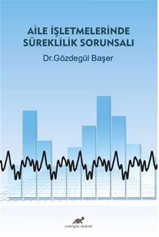 Aile İşletmelerinde Süreklilik Sorunsalı