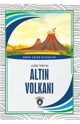 Altın Volkanı Dünya Çocuk Klasikleri (7-12 Yaş)