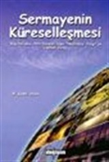 Sermayenin Küreselleşmesi 'Kapitalizm Altın Dönemi'nden 'Neoliberal Dalga'ya Uzanan Süreç