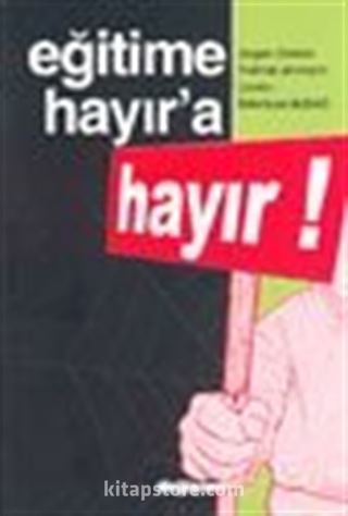 Eğitime Hayır'a Hayır!