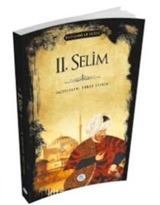 2.Selim (Padişahlar Serisi)