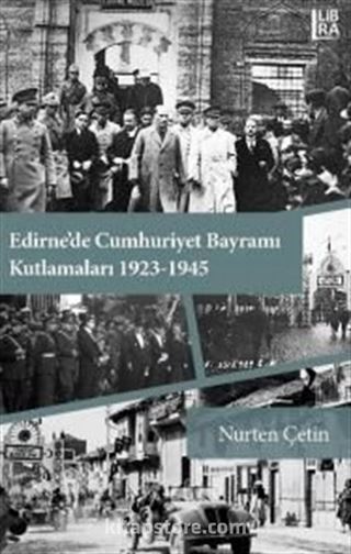 Edirne'de Cumhuriyet Bayramı Kutlamaları (1923-1945)