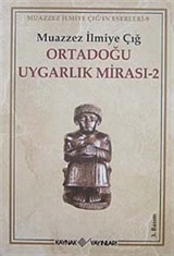 Ortadoğu Uygarlık Mirası -2-