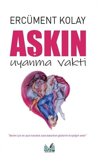 Aşkın Uyanma Vakti