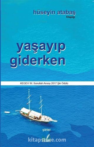 Yaşayıp Giderken